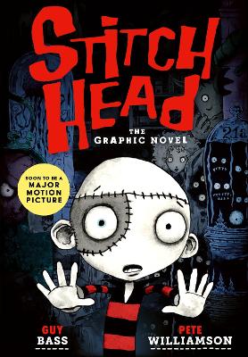 Stitch Head: The Graphic Novel by Guy Bass