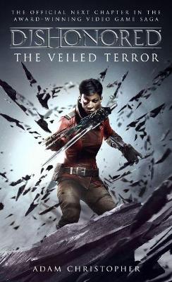 Dishonored - The Veiled Terror book