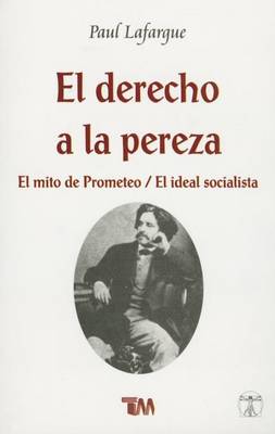 Derecho de La Pereza-Mito de Prometeo book