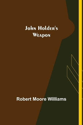 John Holder's Weapon book