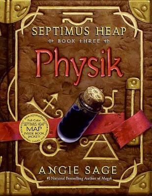 Septimus Heap, Book Three: Physik book