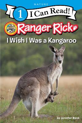 Ranger Rick: I Wish I Was a Kangaroo book