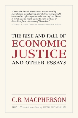 Rise and Fall of Economic Justice and Other Essays, Reissue book