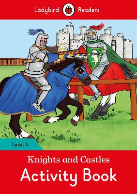 Knights and Castles Activity Book - Ladybird Readers Level 4 book