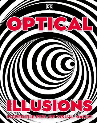 Optical Illusions: Incredible Pop-Up Visual Magic! book