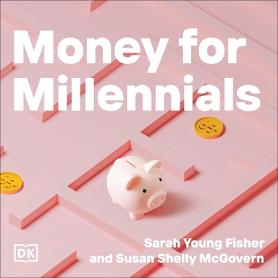 Money for Millennials by Sarah Young Fisher