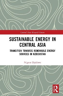 Sustainable Energy in Central Asia: Transition Towards Renewable Energy Sources in Uzbekistan book