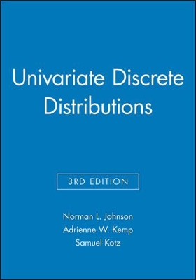 Univariate Discrete Distributions, 3e Set by Norman L. Johnson