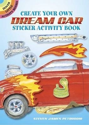 Create Your Own Dream Car Sticker Activity Book book