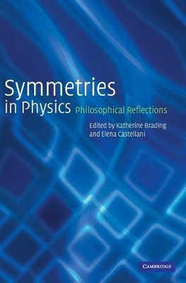 Symmetries in Physics by Katherine Brading