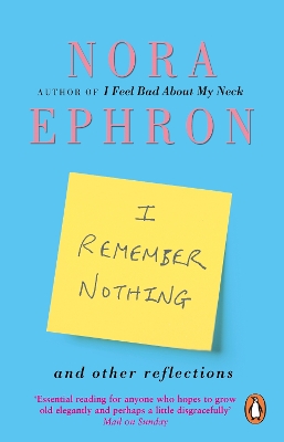 I Remember Nothing and other reflections book