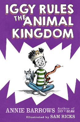 Iggy Rules the Animal Kingdom by Annie Barrows