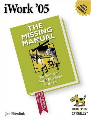 iWork '05: The Missing Manual book