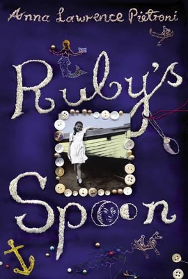 Rubys Spoon by Anna Lawrence Pietroni