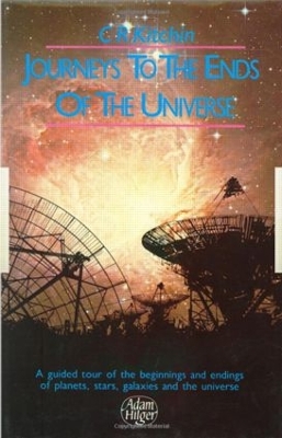 Journeys to the Ends of the Universe book