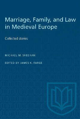 Marriage, Family, and Law in Medieval Europe book