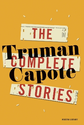 The The Complete Stories by Truman Capote