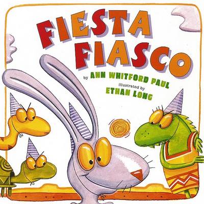 Fiesta Fiasco by Ann Whitford Paul
