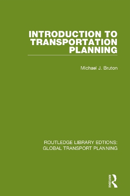 Introduction to Transportation Planning by Michael J. Bruton