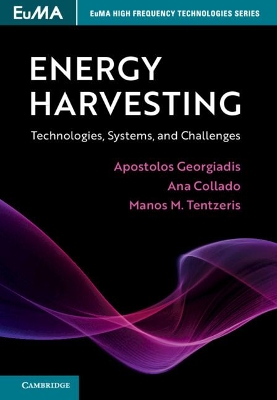 Energy Harvesting: Technologies, Systems, and Challenges book