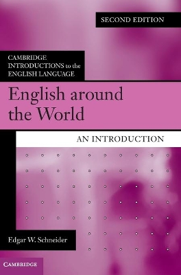 English around the World: An Introduction by Edgar W. Schneider