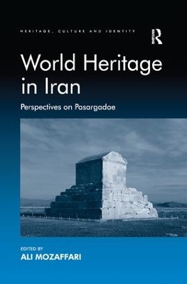 World Heritage in Iran by Ali Mozaffari