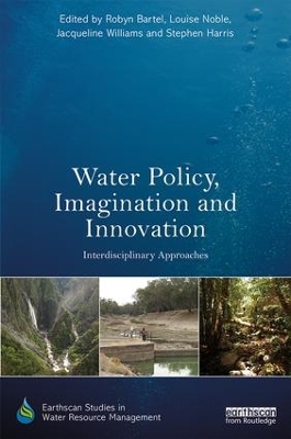 Water Policy, Imagination and Innovation book