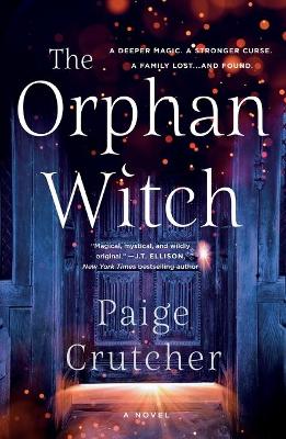 The Orphan Witch: A Novel by Paige Crutcher