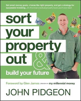 Sort Your Property Out: And Build Your Future book