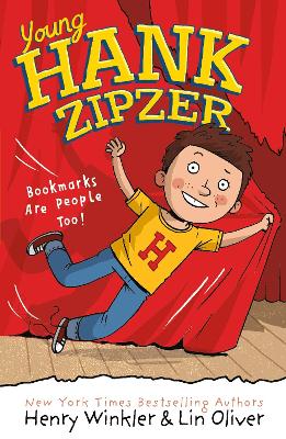 Young Hank Zipzer 1: Bookmarks Are People Too! by Henry Winkler