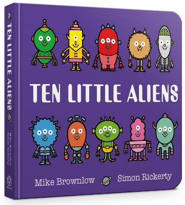 Ten Little Aliens Board Book by Mike Brownlow