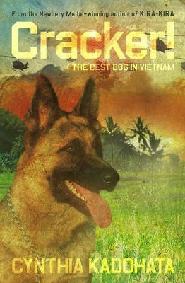 Cracker!The Best Dog In Vietnam by Cynthia Kadohata