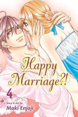 Happy Marriage?!, Vol. 4 book