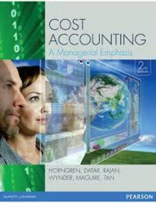 Cost Accounting: A Managerial Emphasis book