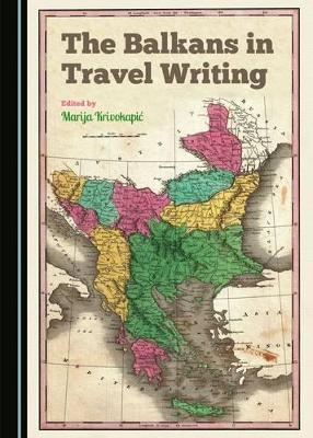 Balkans in Travel Writing book