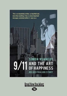 9/11 and The Art of Happiness: An Australian Story by Simon Kennedy