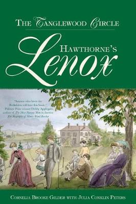 Hawthorne's Lenox by Cornelia Brooke Gilder