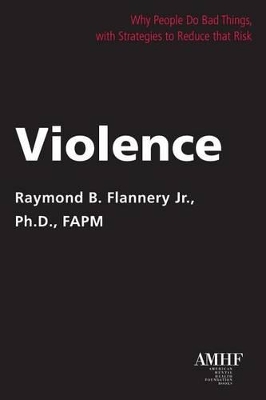 Violence by Raymond B Flannery