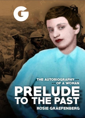 Prelude to the Past: The Autobiography of a Woman book