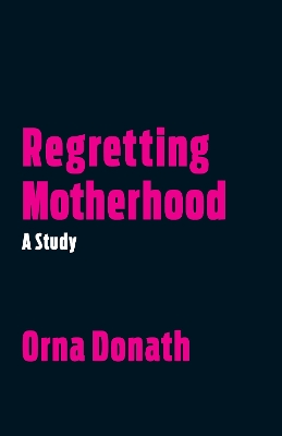 Regretting Motherhood book