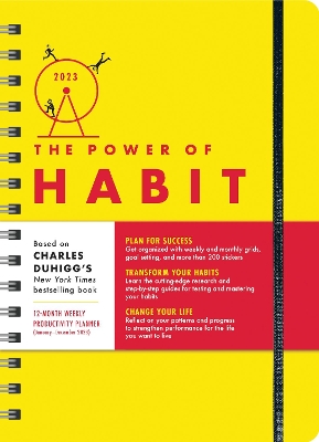 2023 Power of Habit Planner: Plan for Success, Transform Your Habits, Change Your Life (January - December 2023) book