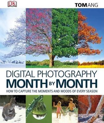 Digital Photography Month by Month book
