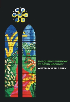 The Queen's Window by David Hockney Westminster Abbey book
