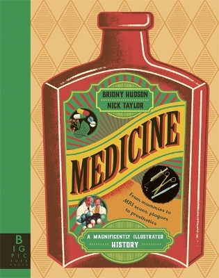 Medicine: A Magnificently Illustrated History book