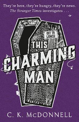 This Charming Man: (The Stranger Times 2) book