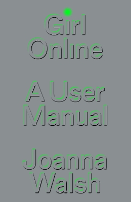Girl Online: A User Manual book
