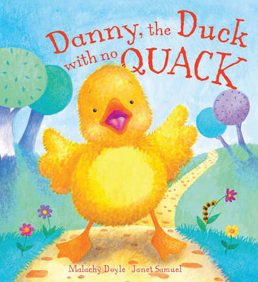 Storytime: Danny the Duck with No Quack by Malachy Doyle