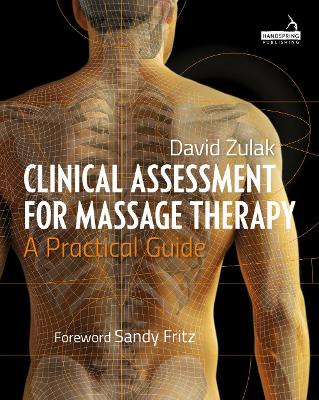 Clinical Assessment For Massage Therapy book