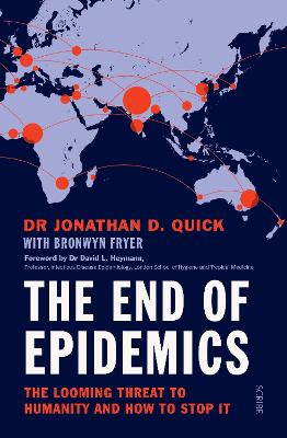 End of Epidemics by Dr Jonathan D. Quick