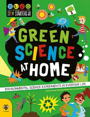 Green Science at Home: Discover the Environmental Science in Everyday Life book
